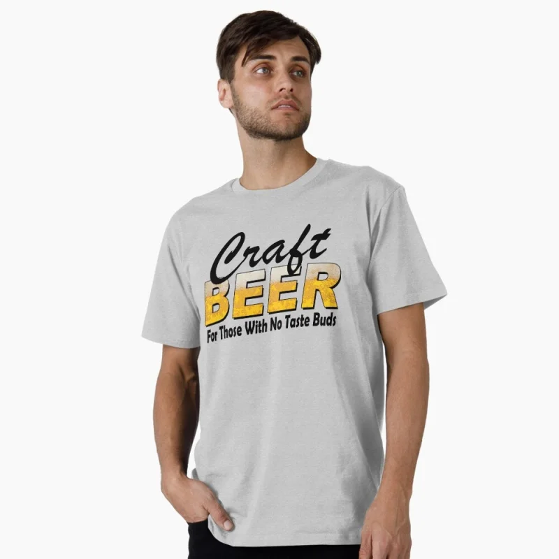 Craft Beer for those with no Taste Buds Funny Gift T shirt for beer lover O-Neck Short Sleeve Graphic clothes All size tee S-6XL
Craft Beer for those with no Taste Buds Funny Gift T shirt for beer lover O-Neck Short Sleeve Graphic clothes All size tee S-6XL