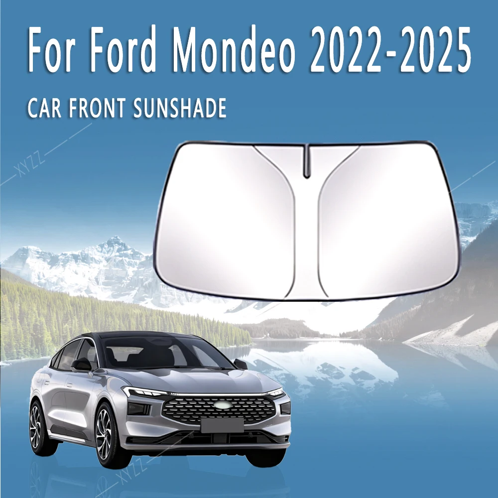 For 2022~2025 2023 Ford Mondeo Car Front Windshield Sunshade UV Reflection Heat Insulation Sun Visor Protection Seat Accessories
For 2022~2025 2023 Ford Mondeo Car Front Windshield Sunshade UV Reflection Heat Insulation Sun Visor Protection Seat Accessories