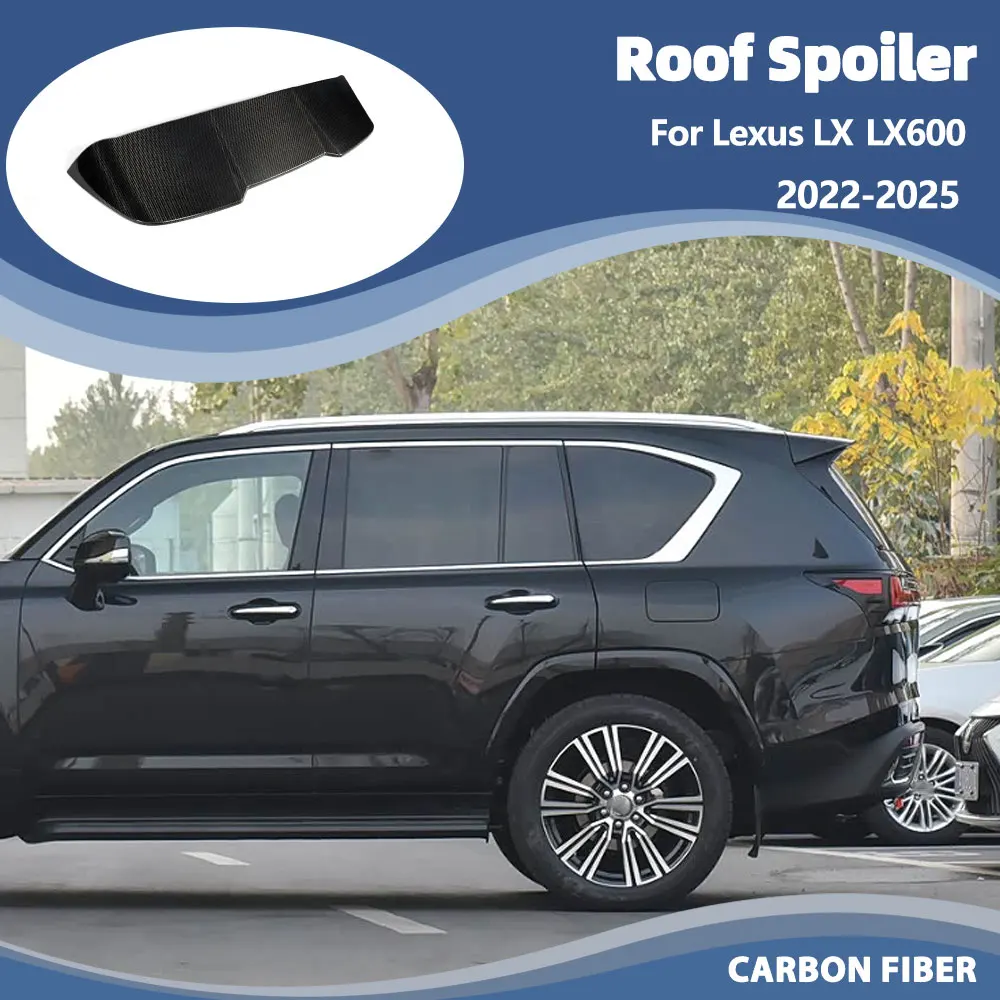 Rear Roof Spoiler Wings for Lexus LX LX600 2022-2025 Car Racing Rear Roof Spoiler Tail Boot Lid Wing Lip Carbon Fiber
Rear Roof Spoiler Wings for Lexus LX LX600 2022-2025 Car Racing Rear Roof Spoiler Tail Boot Lid Wing Lip Carbon Fiber