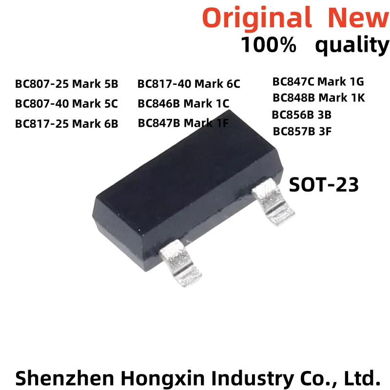 50Pcs BC807-25 BC807-40 BC817-25 BC817-40 BC846B BC847B BC847C BC848B BC856B BC857B BC846 BC847 BC856 BC857 BC807 BC817 SOT-23
50Pcs BC807-25 BC807-40 BC817-25 BC817-40 BC846B BC847B BC847C BC848B BC856B BC857B BC846 BC847 BC856 BC857 BC807 BC817 SOT-23
