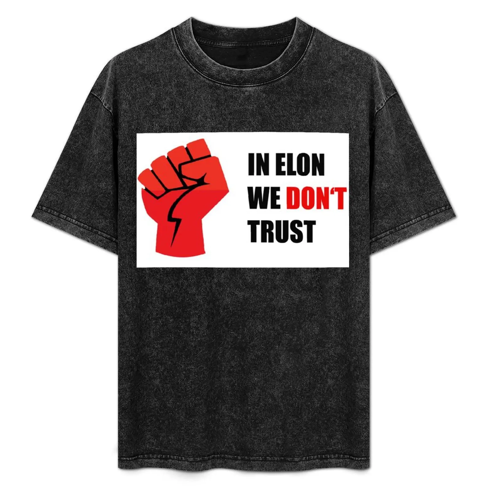 IN ELON WE DON'T TRUST T-Shirt Plus Size Street Style Tee
IN ELON WE DON'T TRUST T-Shirt Plus Size Street Style Tee