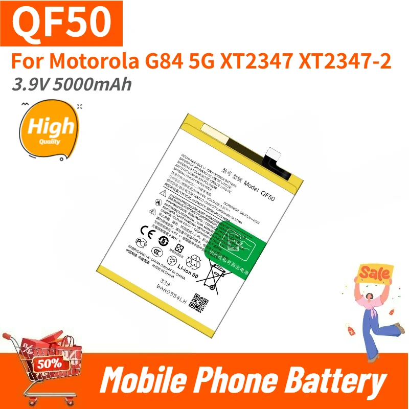 High Quality QF50 Phone Battery 3.9V 5000mAh For Motorola G84 5G XT2347 XT2347-2 Brand New Replacement Battery
High Quality QF50 Phone Battery 3.9V 5000mAh For Motorola G84 5G XT2347 XT2347-2 Brand New Replacement Battery