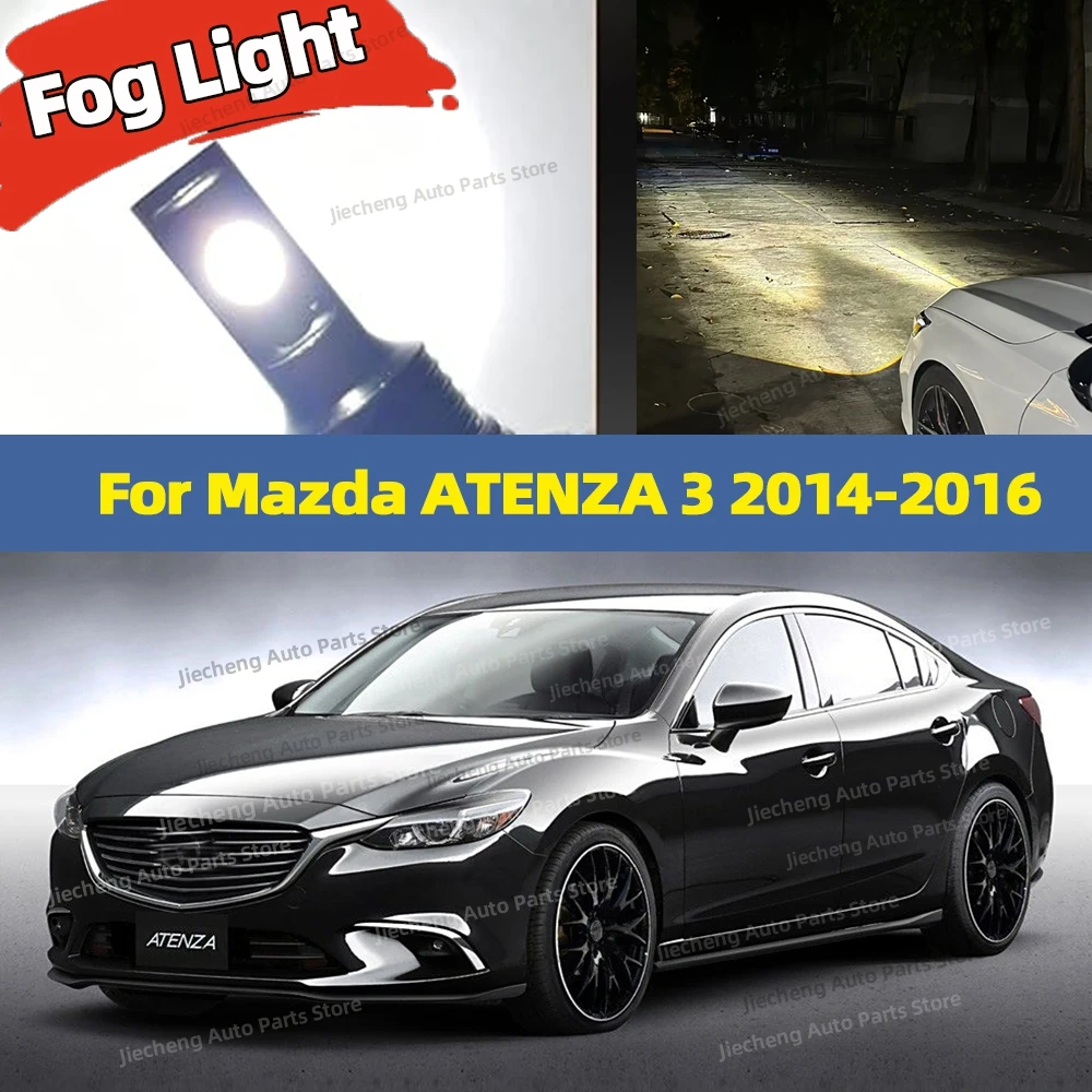 2Pcs 6000K Front Fog Light LED Bulb 25000LM Accessories Lamp Plug and Play Canbus For Mazda ATENZA 3 2014 2015 2016
2Pcs 6000K Front Fog Light LED Bulb 25000LM Accessories Lamp Plug and Play Canbus For Mazda ATENZA 3 2014 2015 2016