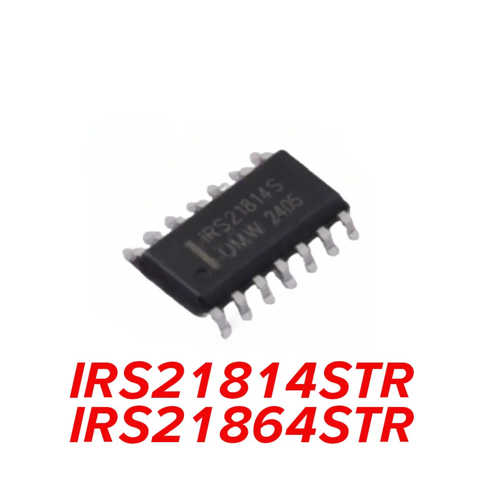 5PCS IRS21814STR IRS21864STR IRS21814S IRS21864S IRS21814 IRS21864 SOP-14 IC Chip
5PCS IRS21814STR IRS21864STR IRS21814S IRS21864S IRS21814 IRS21864 SOP-14 IC Chip