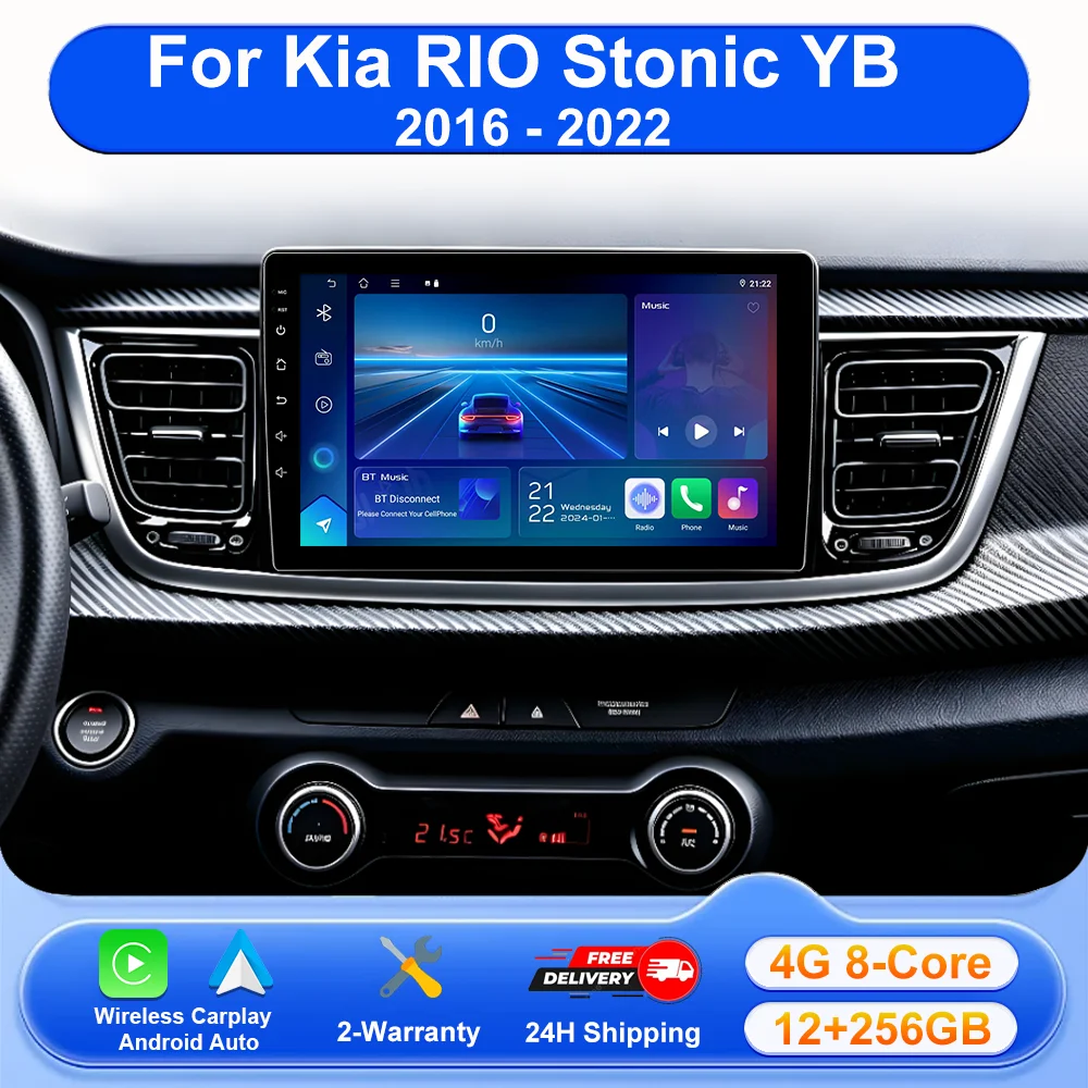 Android 16 For Kia RIO Stonic YB 2016 2017 2018 2019 2020 2021 2022 Stereo Head Unit Multimedia Video Player Android Auto DSP 4G
Android 16 For Kia RIO Stonic YB 2016 2017 2018 2019 2020 2021 2022 Stereo Head Unit Multimedia Video Player Android Auto DSP 4G