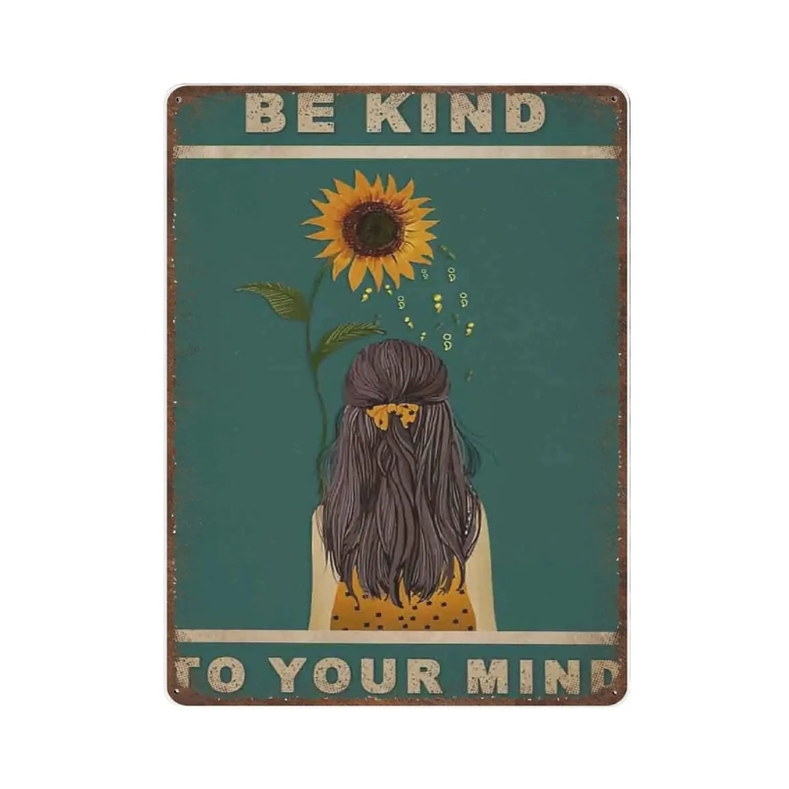 Antique Durable Thick Metal Sign,Sunflower Girl Be Kind To Your Mind Tin Sign, Mental Health, Pot Head Girl,Vintage Wall Decor,N
Antique Durable Thick Metal Sign,Sunflower Girl Be Kind To Your Mind Tin Sign, Mental Health, Pot Head Girl,Vintage Wall Decor,N