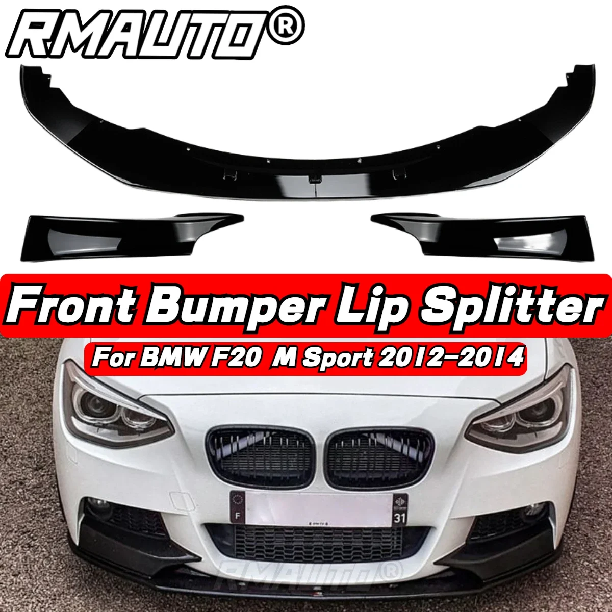 4Pcs/Set Glossy Black F20 Lip Bumper Spoiler Splitter Cover Body Kit For BMW 1 Series F20 F21 M Sport 2012-2014 Car Accessories
4Pcs/Set Glossy Black F20 Lip Bumper Spoiler Splitter Cover Body Kit For BMW 1 Series F20 F21 M Sport 2012-2014 Car Accessories