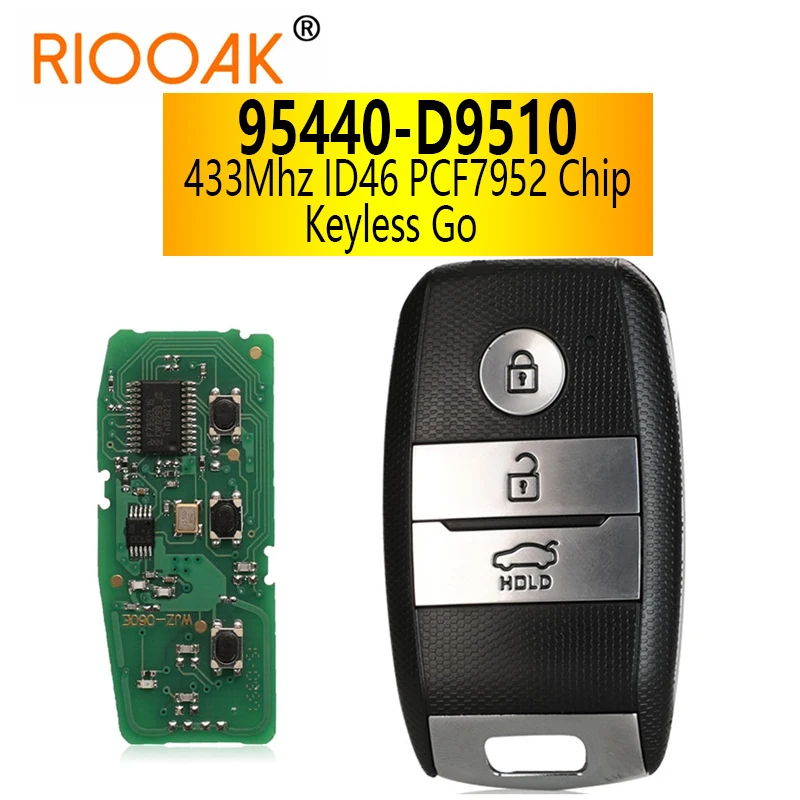 433Mhz ID46 PCF7952 Chip Keyless Go Car Smart Remote Key Fob Control for KIA K5 KX3 Sportage Sorento P/N 95440-D9510
433Mhz ID46 PCF7952 Chip Keyless Go Car Smart Remote Key Fob Control for KIA K5 KX3 Sportage Sorento P/N 95440-D9510