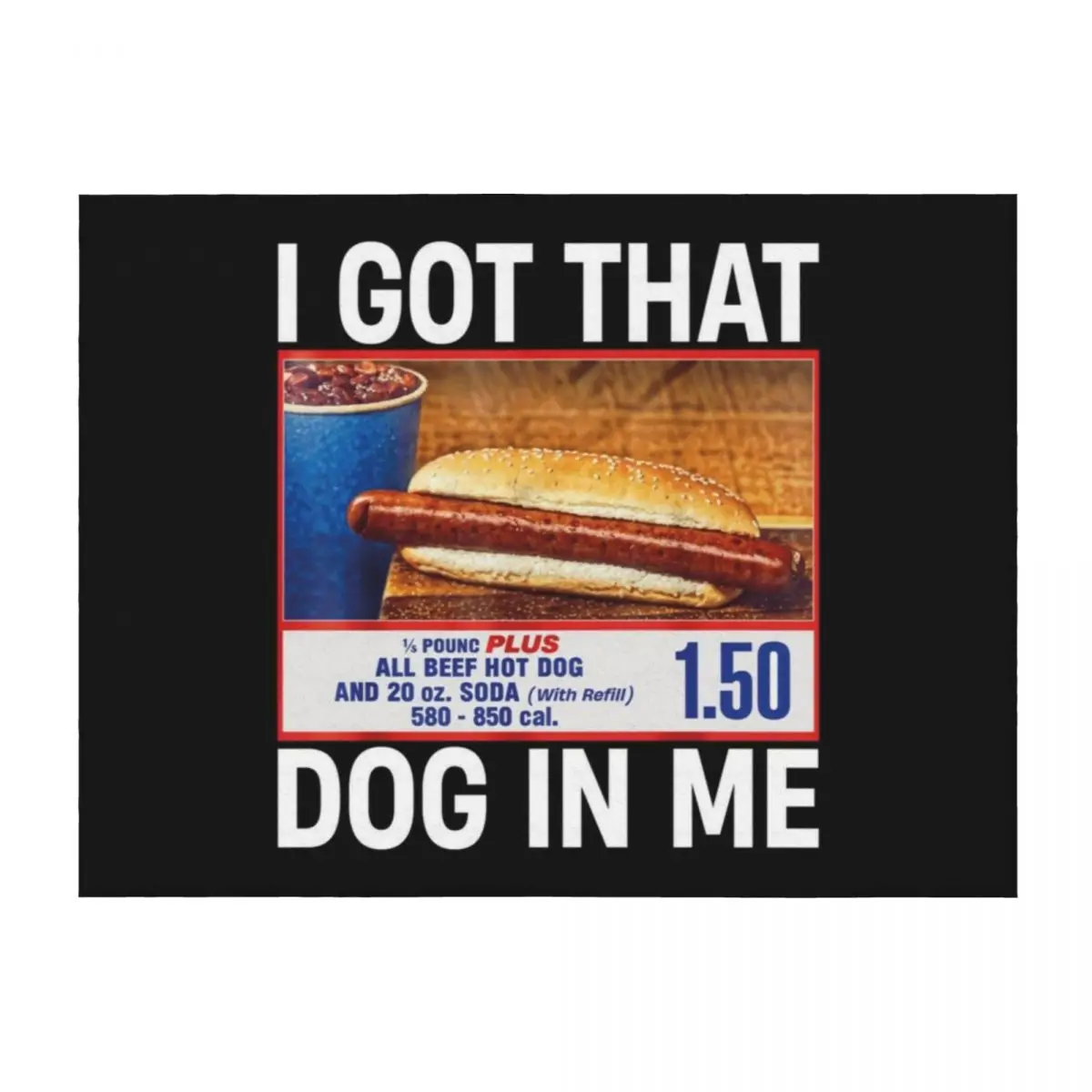 I Got That Dog In Me Funny HotDogs Combo Throw Blanket Giant Sofa decorative Sofa Thins Blankets
I Got That Dog In Me Funny HotDogs Combo Throw Blanket Giant Sofa decorative Sofa Thins Blankets