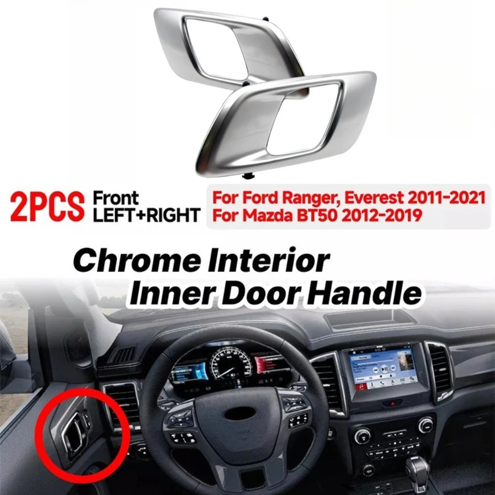 Внутренняя ручка двери, хромированная внутренняя отделка для Ford Ranger PX 2011-2021/Everest 2011-2021/Mazda BT50 2012-2019
Внутренняя ручка двери, хромированная внутренняя отделка для Ford Ranger PX 2011-2021/Everest 2011-2021/Mazda BT50 2012-2019