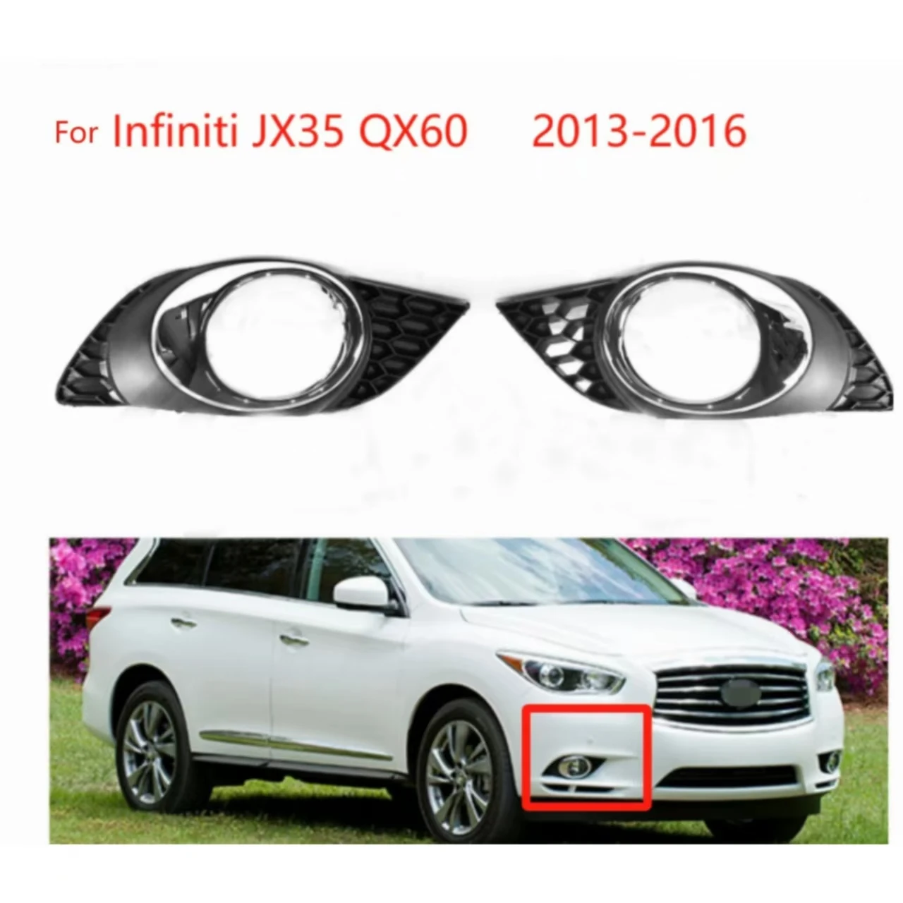 Front Bumper Fog Light Covers For Infiniti JX35 QX60 2013-2016 62257-3JA0A 62256-3JA0A
Front Bumper Fog Light Covers For Infiniti JX35 QX60 2013-2016 62257-3JA0A 62256-3JA0A