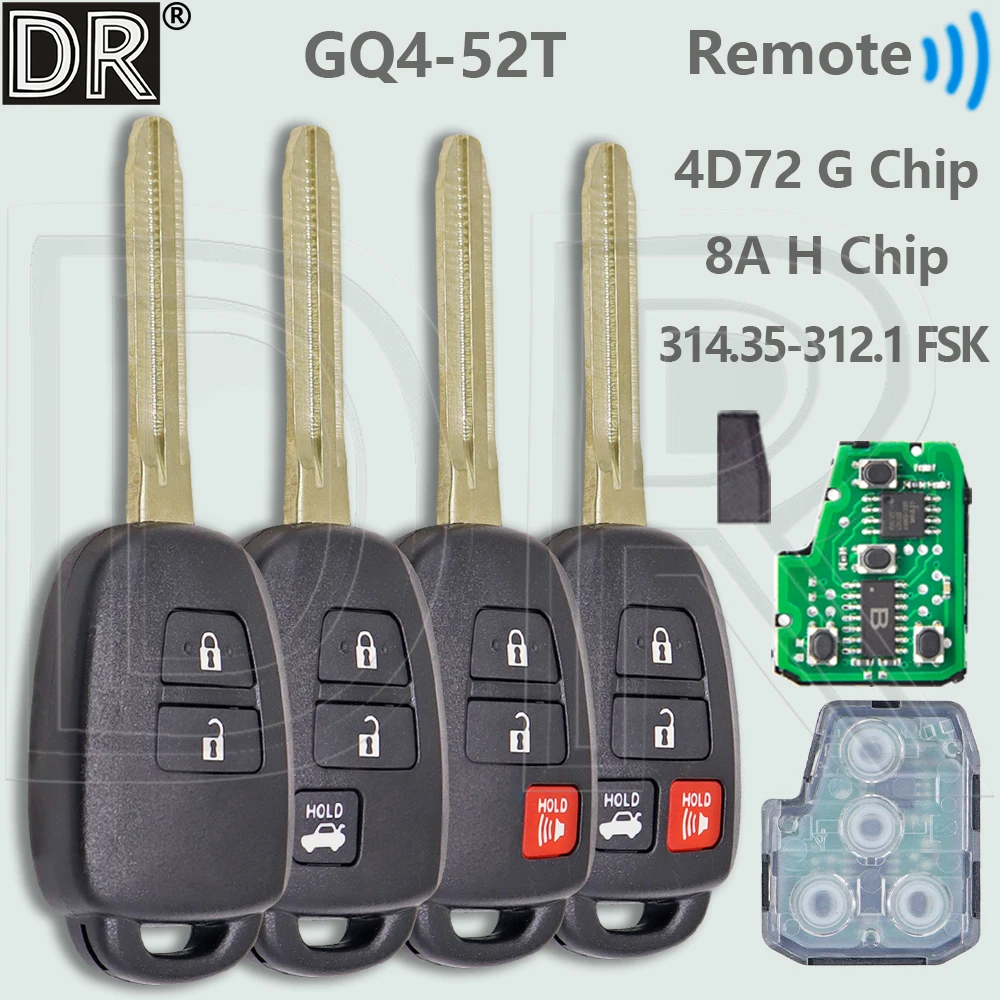 DR GQ4-52T 4D72 G/8A H Chip 314.3MHz Car Remote Key For Toyota RAV4 LE XLE Sequoia Highlander LE Prius Prado VIOS Tundra Tacoma
DR GQ4-52T 4D72 G/8A H Chip 314.3MHz Car Remote Key For Toyota RAV4 LE XLE Sequoia Highlander LE Prius Prado VIOS Tundra Tacoma