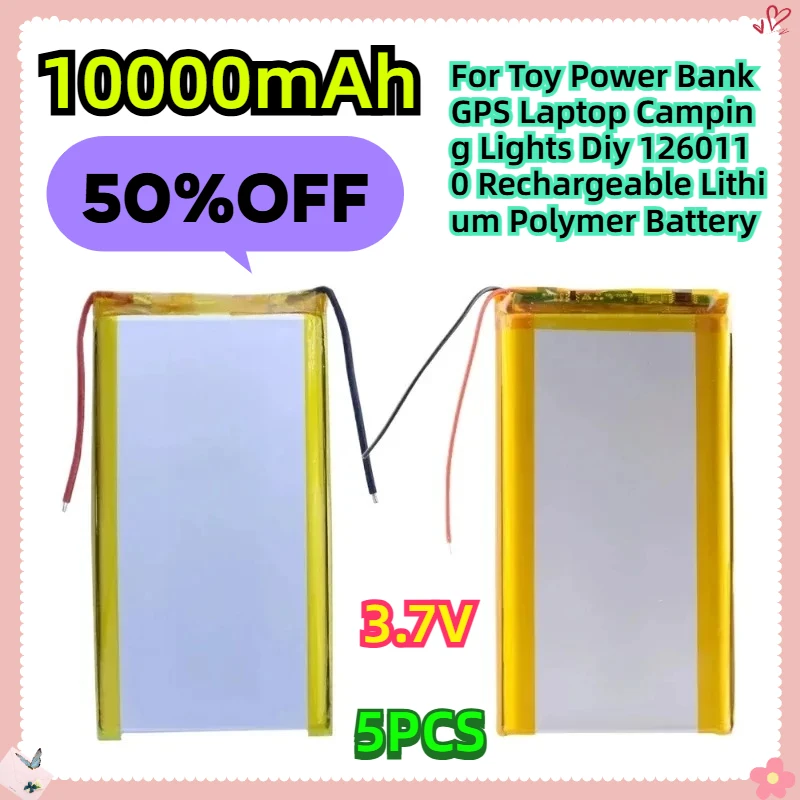 For Toy Power Bank GPS Laptop Camping Lights Diy 1260110 Rechargeable Lithium Polymer Battery 3.7V 10000mAh 5pcs
For Toy Power Bank GPS Laptop Camping Lights Diy 1260110 Rechargeable Lithium Polymer Battery 3.7V 10000mAh 5pcs