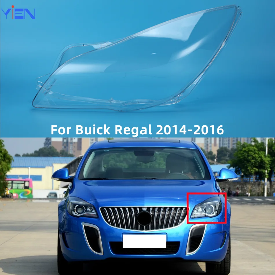 For Buick Regal 2014 2015 2016 Car Headlamp Lens Cover Transparent Shell Headlight Glass Replace The Original Lampshades
For Buick Regal 2014 2015 2016 Car Headlamp Lens Cover Transparent Shell Headlight Glass Replace The Original Lampshades