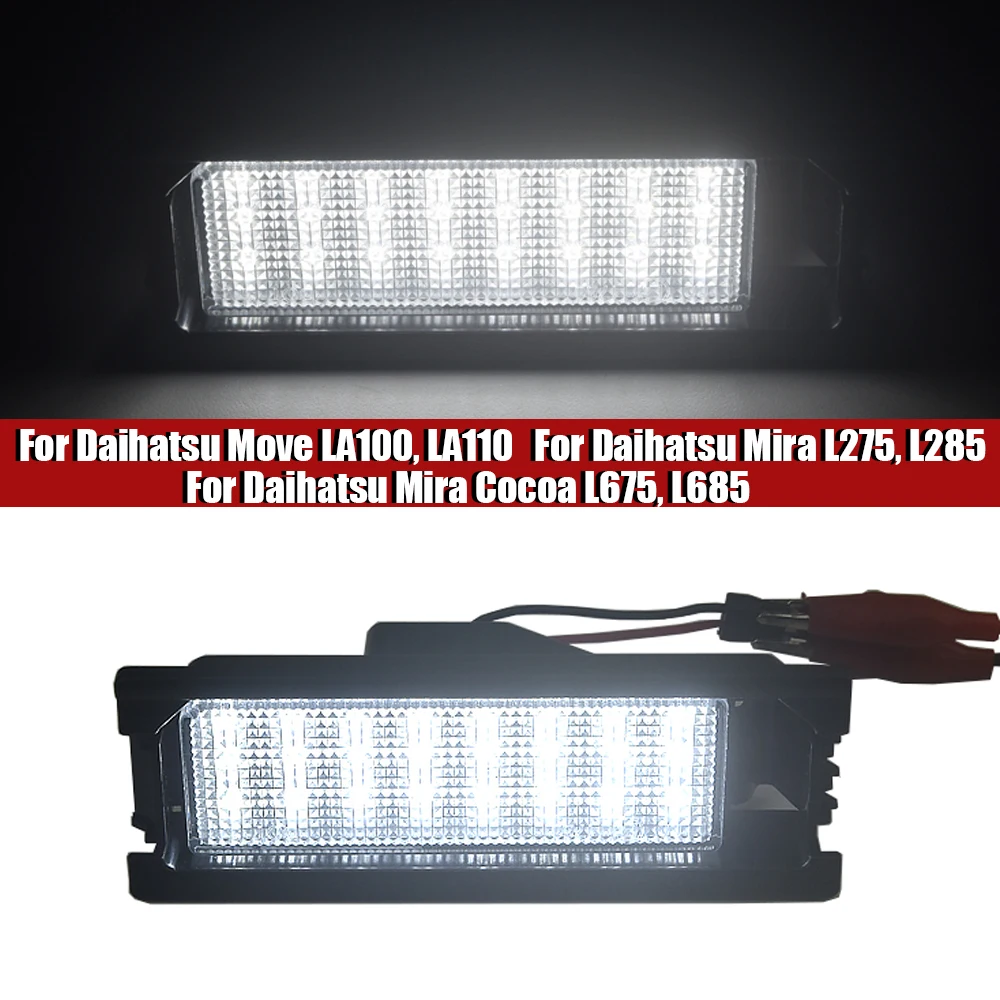 For Daihatsu Mira Cocoa L675, L685 Boon Materia M401/M402/M411 White LED License Number Plate Light
For Daihatsu Mira Cocoa L675, L685 Boon Materia M401/M402/M411 White LED License Number Plate Light