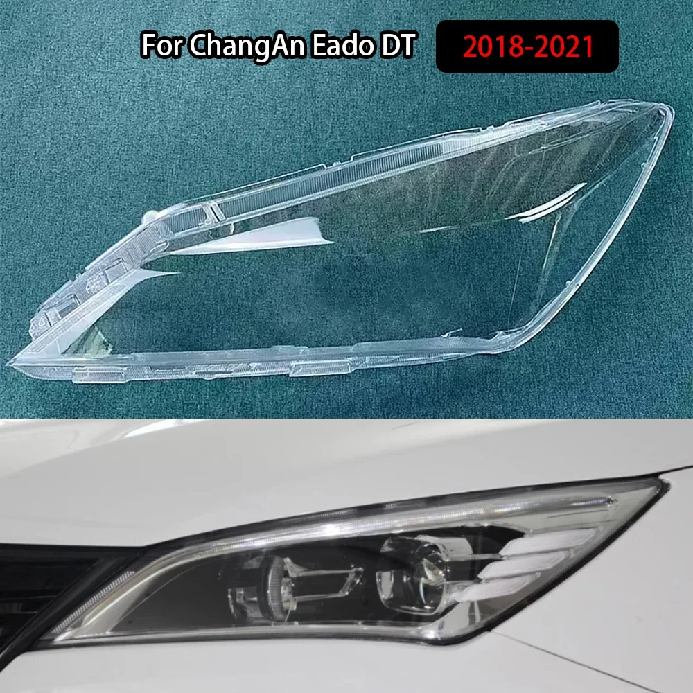 For ChangAn Eado DT 2018-2021 Front Headlamp Cover Transparent Mask Lamp Shade Headlight Shell Lens Auto Replacement Parts
For ChangAn Eado DT 2018-2021 Front Headlamp Cover Transparent Mask Lamp Shade Headlight Shell Lens Auto Replacement Parts