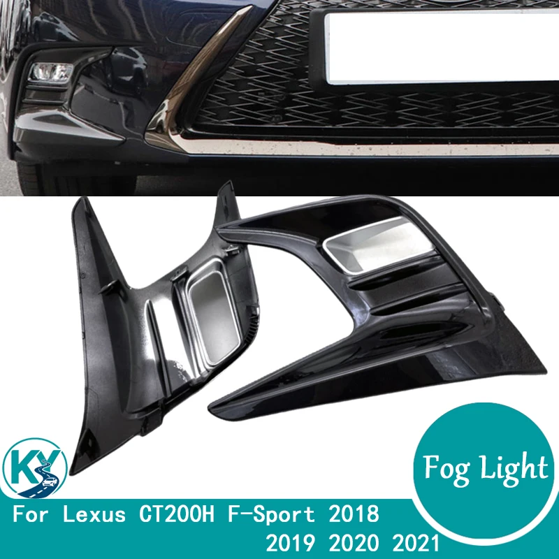 For Lexus CT200H F-Sport 2018 2019 2020 2021 Front Bumper Fog Light Frame Signal Lamp Cover Grille Car Accessories
For Lexus CT200H F-Sport 2018 2019 2020 2021 Front Bumper Fog Light Frame Signal Lamp Cover Grille Car Accessories