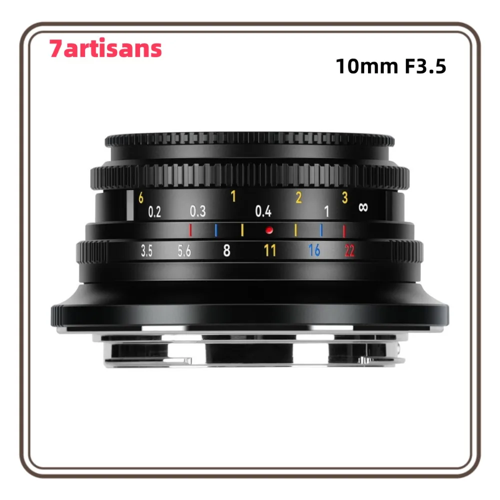 7artisans 10mm F3.5 APS-C 108° Ultra-Wide Angle Fixed Focus Lens Manual Focus for Sony E Fujifilm XF Nikon Z Micro M4/3 Mount
7artisans 10mm F3.5 APS-C 108° Ultra-Wide Angle Fixed Focus Lens Manual Focus for Sony E Fujifilm XF Nikon Z Micro M4/3 Mount