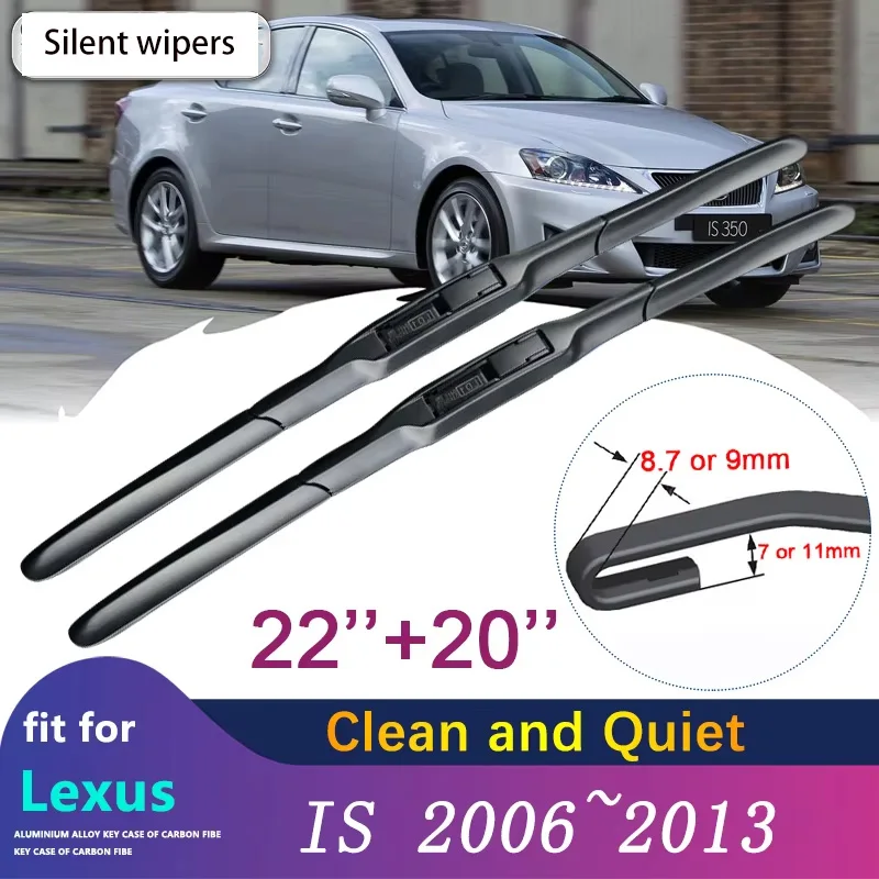 Car Wiper Blades Windshield for Lexus IS 2006~2013 XE20 Front Windscreen Wipers Car Accessories IS250 300 250 300h 350 200d 220d
Car Wiper Blades Windshield for Lexus IS 2006~2013 XE20 Front Windscreen Wipers Car Accessories IS250 300 250 300h 350 200d 220d