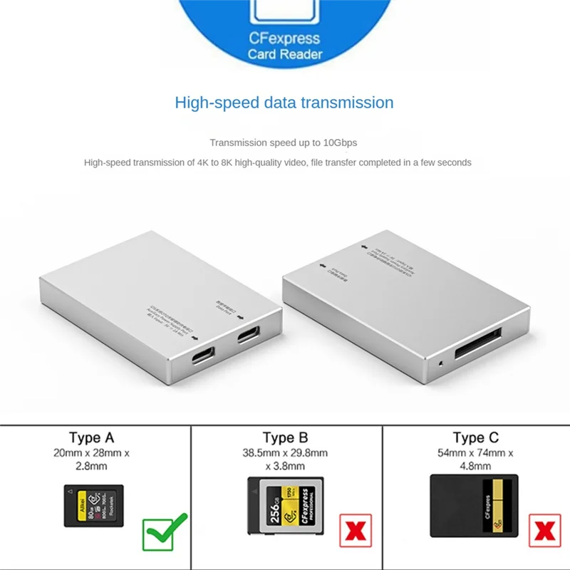 Cfexpress Type A Card Reader USB3.1 Gen2 High Speed 10Gbps Type A Cfexpress Card Reader Adapter Silver Aluminum Alloy
Cfexpress Type A Card Reader USB3.1 Gen2 High Speed 10Gbps Type A Cfexpress Card Reader Adapter Silver Aluminum Alloy