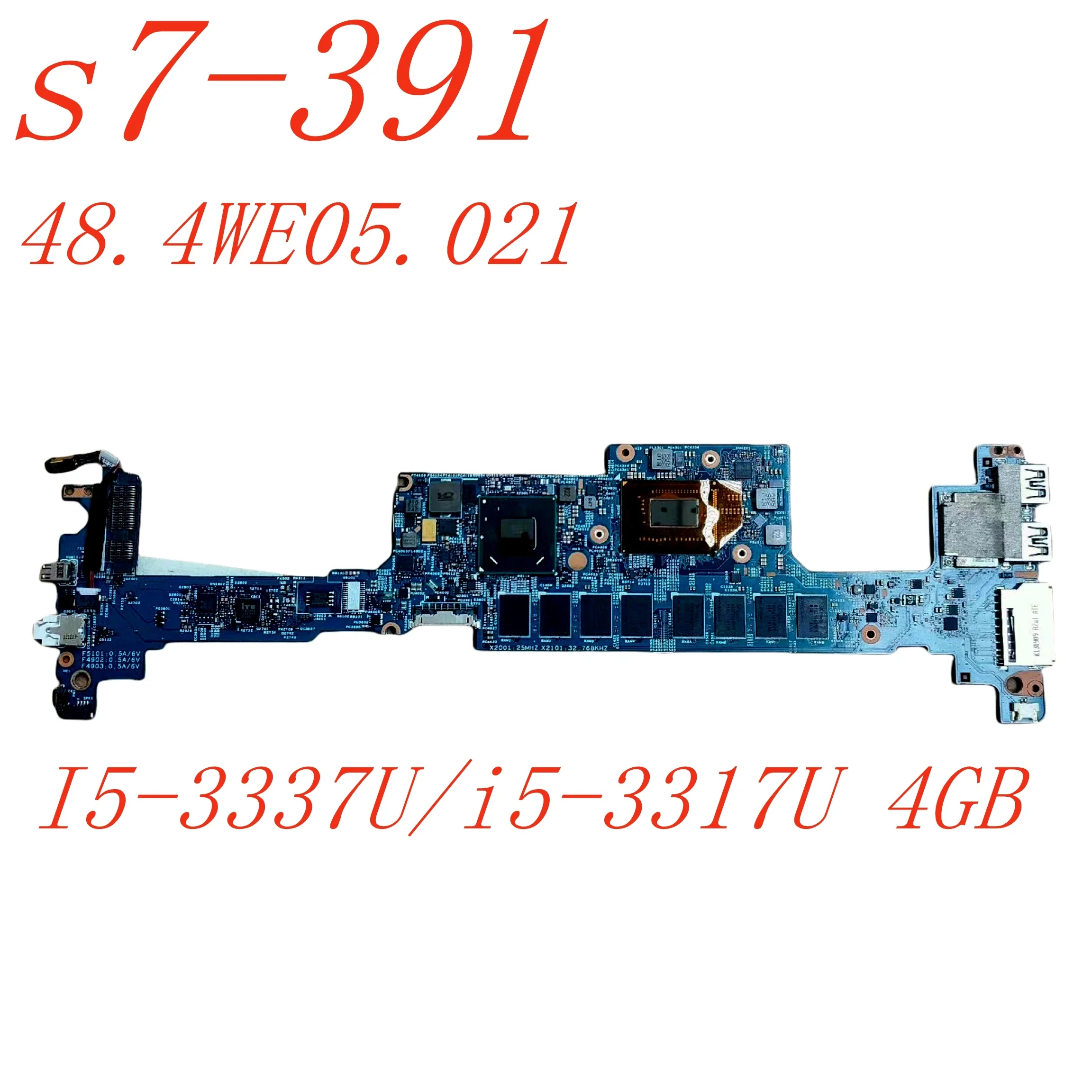 48.4WE05.021 для Acer Aspire S7-391, материнская плата для ноутбука I5-3337U/I5-3317U, материнская плата с 4 ГБ ОЗУ, 100% тест, ОК, отправка
48.4WE05.021 для Acer Aspire S7-391, материнская плата для ноутбука I5-3337U/I5-3317U, материнская плата с 4 ГБ ОЗУ, 100% тест, ОК, отправка