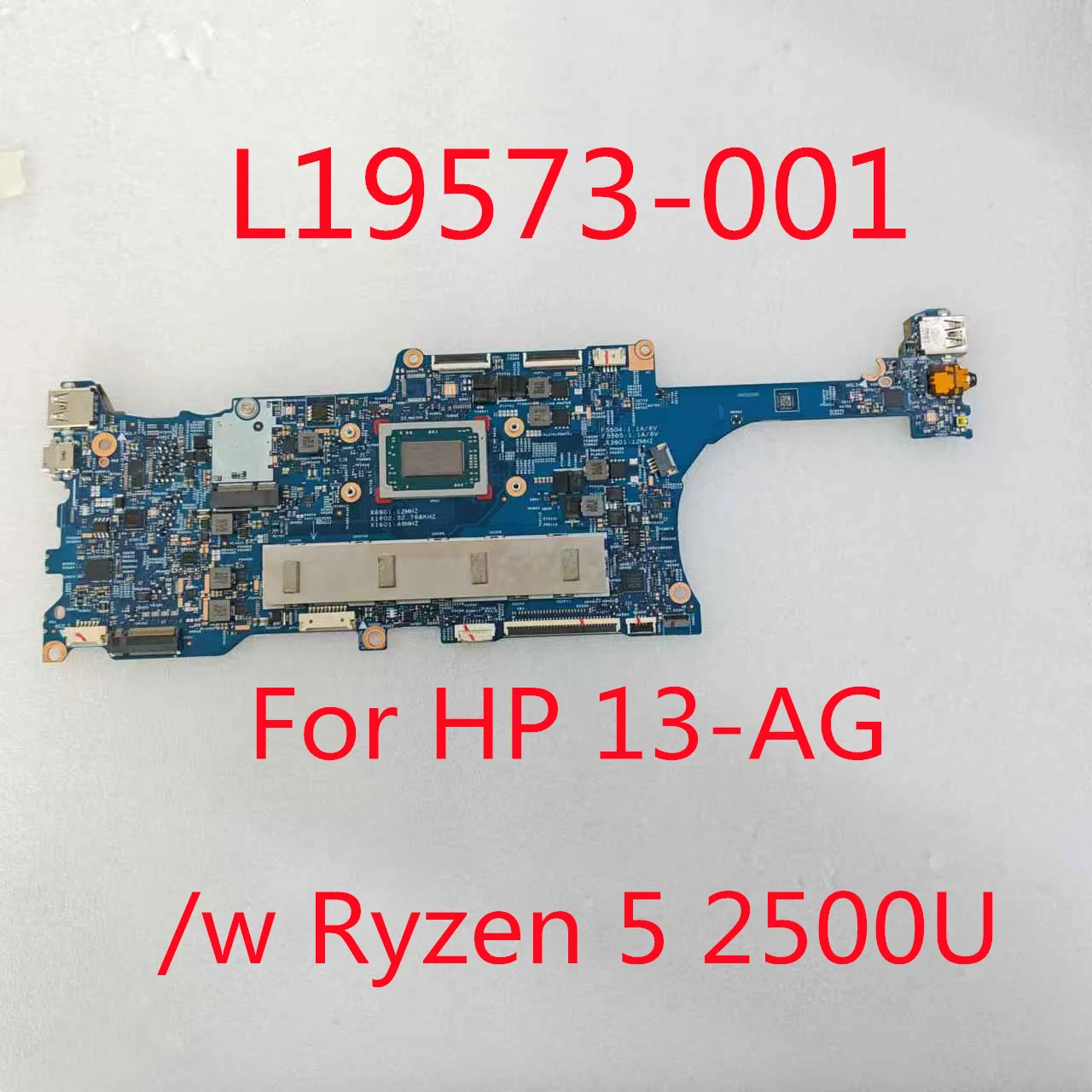 Placa base de L19573-001 W/Ryzen 5 2500U para ordenador portátil HP 13-ag, placa base 448.0EC06, 0021, 17885, 100% probado, L195
Placa base de L19573-001 W/Ryzen 5 2500U para ordenador portátil HP 13-ag, placa base 448.0EC06, 0021, 17885, 100% probado, L195