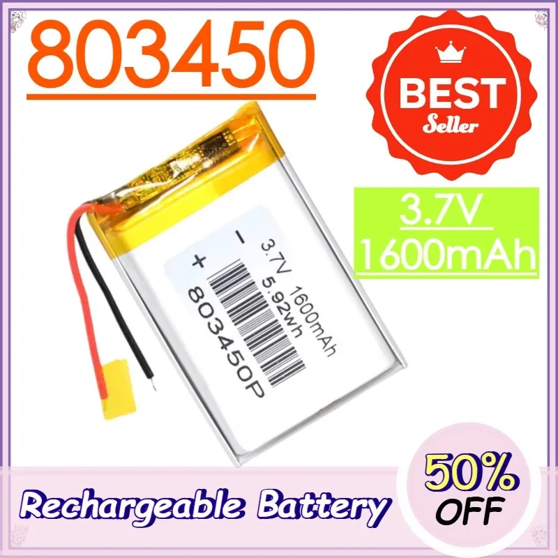 3.7V 1600mAh 803450 Li-Po Rechargeable Battery for Game Controller Bluetooth Speaker Kids Educational Toy
3.7V 1600mAh 803450 Li-Po Rechargeable Battery for Game Controller Bluetooth Speaker Kids Educational Toy