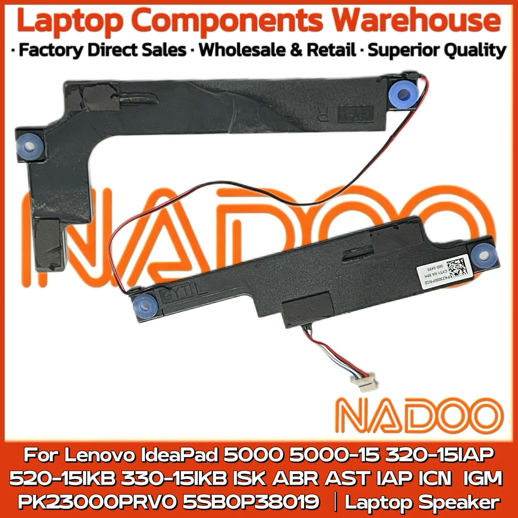 New Original Laptop Speaker For Lenovo IdeaPad 320-15IAP 520-15IKB 330-15 IKB ISK ABR AST IAP ICN IGM PK23000PRV0 5SB0P38019
New Original Laptop Speaker For Lenovo IdeaPad 320-15IAP 520-15IKB 330-15 IKB ISK ABR AST IAP ICN IGM PK23000PRV0 5SB0P38019