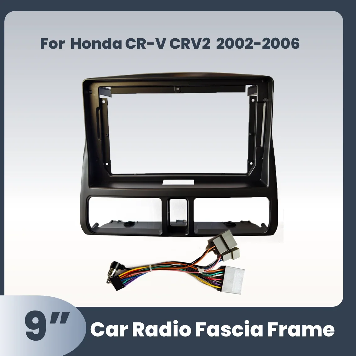 Vehicle radio Fascia 9 inch Frame 2 Din Car Radio Fascia for Honda CRV 2002-2006 auto audio Dash Kit Installation Frame Trim
Vehicle radio Fascia 9 inch Frame 2 Din Car Radio Fascia for Honda CRV 2002-2006 auto audio Dash Kit Installation Frame Trim