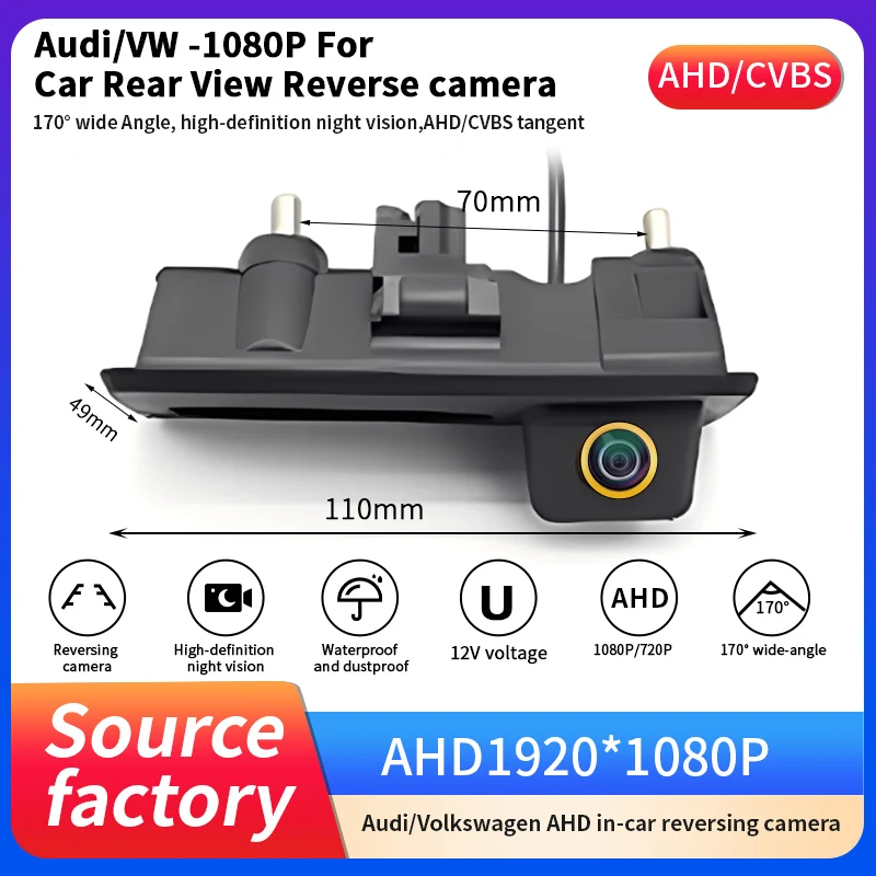 AHD 1080P Car Trunk Handle Reverse Camera for VW Audi A3 A4 A5 Q5 170° Wide Angle Night Vision Waterproof AHD/CVBS 12V
AHD 1080P Car Trunk Handle Reverse Camera for VW Audi A3 A4 A5 Q5 170° Wide Angle Night Vision Waterproof AHD/CVBS 12V