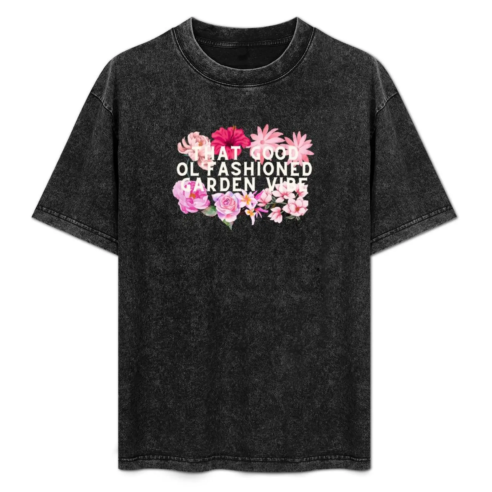 That Good Ol'Fashioned Garden Vibe T-Shirt Anti-Fade Casual Tee Shirt
That Good Ol'Fashioned Garden Vibe T-Shirt Anti-Fade Casual Tee Shirt