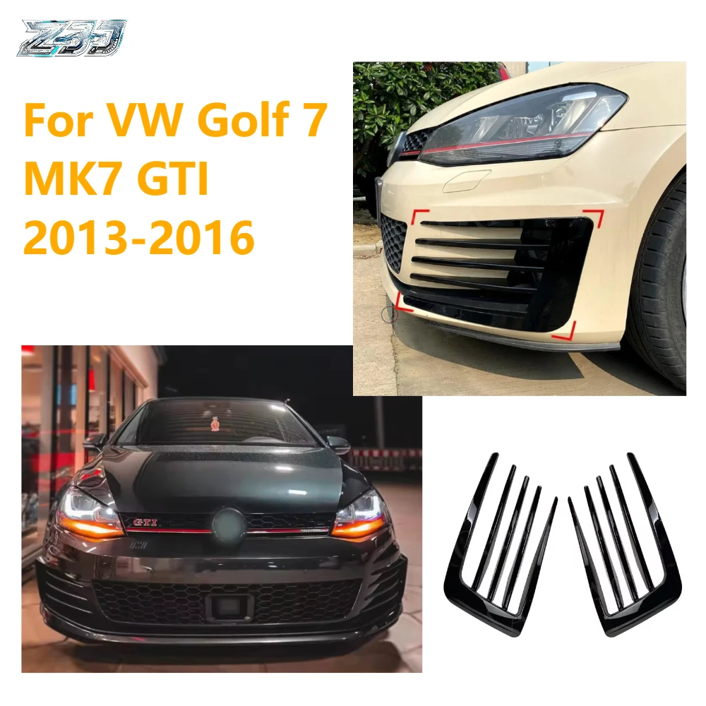 For VW Golf 7 MK7 GTI 2013-2016 Front Bumper Lip Splitter Spoiler Canard Glossy Black ABS Car Body Kit Exterior Parts
For VW Golf 7 MK7 GTI 2013-2016 Front Bumper Lip Splitter Spoiler Canard Glossy Black ABS Car Body Kit Exterior Parts