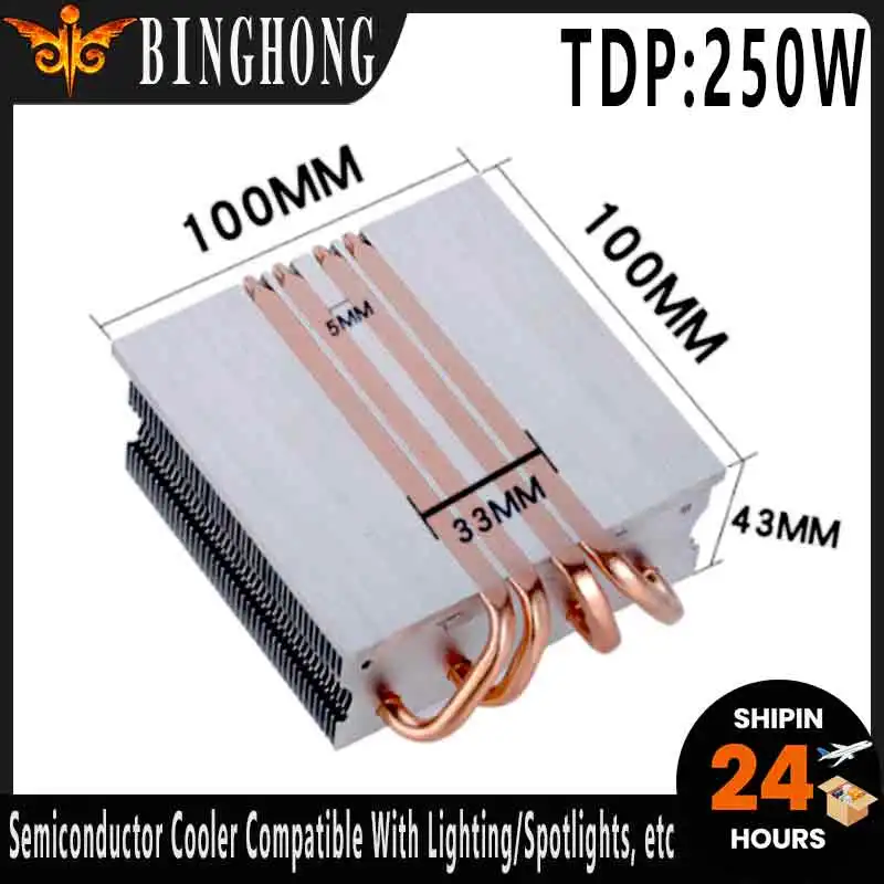 BINGHONG Semiconductor Heat Sink 4 Heat Pipe Compatible Stage Light/spotlight Radiator With High Power TDP:250W Heat Dissipation
BINGHONG Semiconductor Heat Sink 4 Heat Pipe Compatible Stage Light/spotlight Radiator With High Power TDP:250W Heat Dissipation