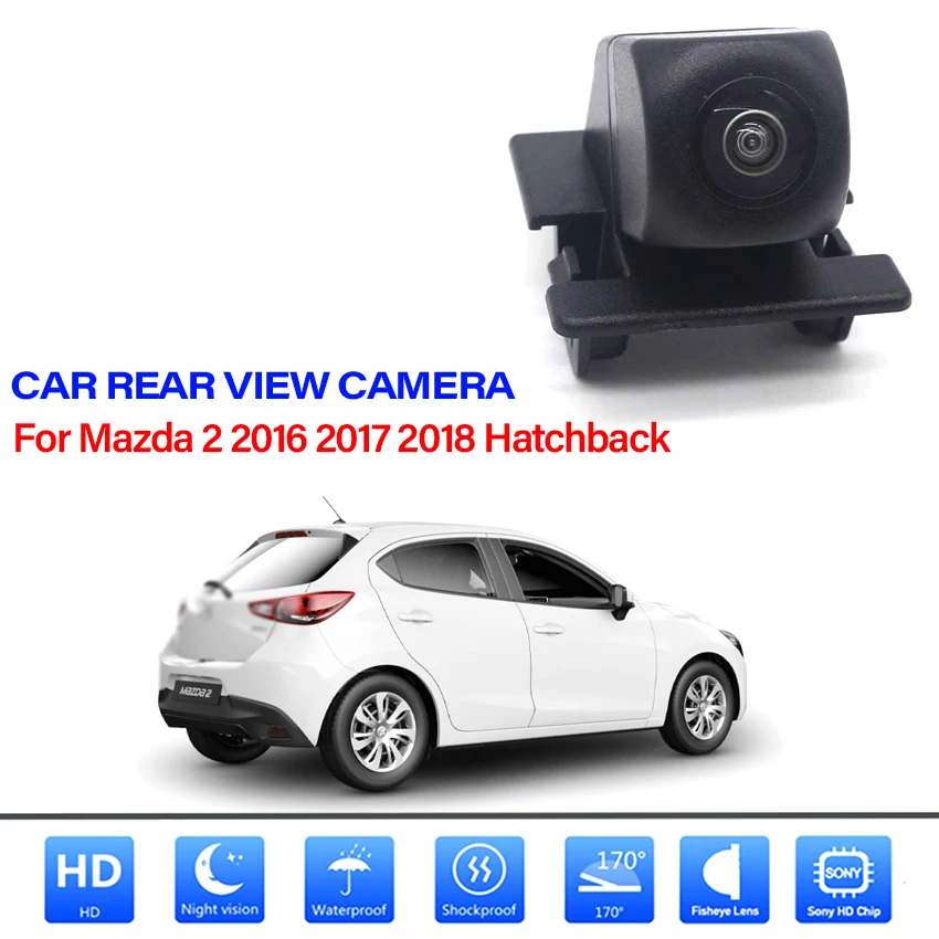 Vehicle Rear View Camera Waterproof Full HD CCD For Mazda 2 2016 2017 2018 Hatchback Car Reverse Parking Monitor Accessories
Vehicle Rear View Camera Waterproof Full HD CCD For Mazda 2 2016 2017 2018 Hatchback Car Reverse Parking Monitor Accessories