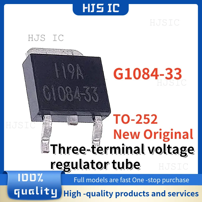 10-20-50PCS New Original G1084-33 TO-252 G1084 G1084-33TU3UF Three-terminal voltage regulator tube In Stock
10-20-50PCS New Original G1084-33 TO-252 G1084 G1084-33TU3UF Three-terminal voltage regulator tube In Stock