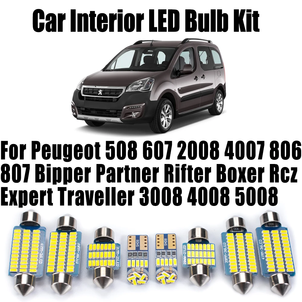 For Peugeot 508 607 2008 4007 806 807 3008 4008 5008 Bipper Partner Rifter Boxer Rcz Expert Traveller LED Interior Car Light Kit
For Peugeot 508 607 2008 4007 806 807 3008 4008 5008 Bipper Partner Rifter Boxer Rcz Expert Traveller LED Interior Car Light Kit