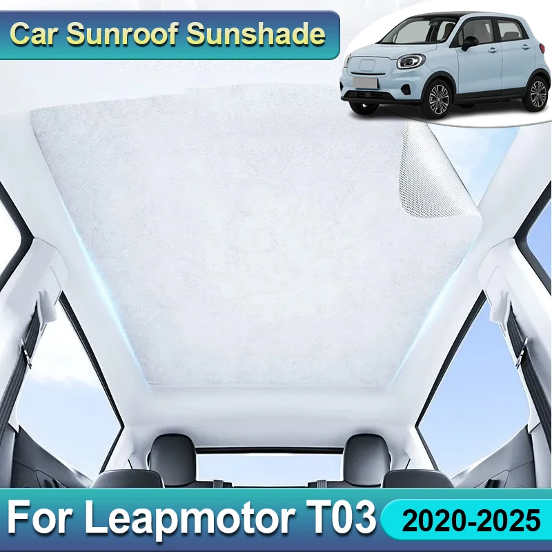 Sun Visor For Leapmotor T03 2020~2025 Heat Insulation Sun Parts Accessories Panoramic Sunroof Suede Sunshades Skylight Window
Sun Visor For Leapmotor T03 2020~2025 Heat Insulation Sun Parts Accessories Panoramic Sunroof Suede Sunshades Skylight Window