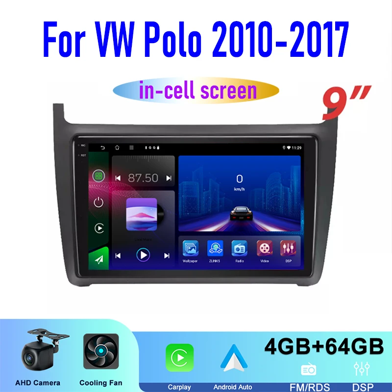 9" For VW Polo 2010-2017 Car Stereo Radio Carplay Android 13 Auto Head Unit GPS WIFI Navi Reversing Image Multimedia Player
9" For VW Polo 2010-2017 Car Stereo Radio Carplay Android 13 Auto Head Unit GPS WIFI Navi Reversing Image Multimedia Player