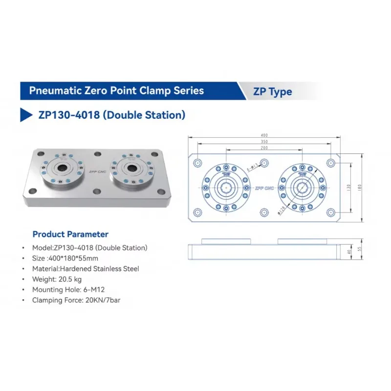 Pneumatic Zero Point Clamp Series ZP130-4018 (Double Station)
Pneumatic Zero Point Clamp Series ZP130-4018 (Double Station)