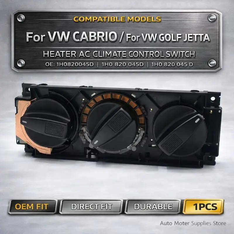 Переключатель управления отопителем для VW Golf Jetta MK3 Cabrio Vento, прямая замена, долговечный, OE 1H0820045D, детали интерьера автомобиля
Переключатель управления отопителем для VW Golf Jetta MK3 Cabrio Vento, прямая замена, долговечный, OE 1H0820045D, детали интерьера автомобиля
