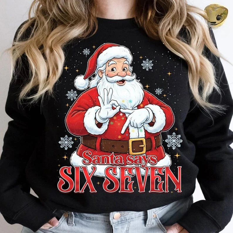 Christmas Sweatshirts Funny Six Seven Meme Christmas Santa Viral Saying 6 7 Internet Joke Trending Social Media Humor Hoodies
Christmas Sweatshirts Funny Six Seven Meme Christmas Santa Viral Saying 6 7 Internet Joke Trending Social Media Humor Hoodies