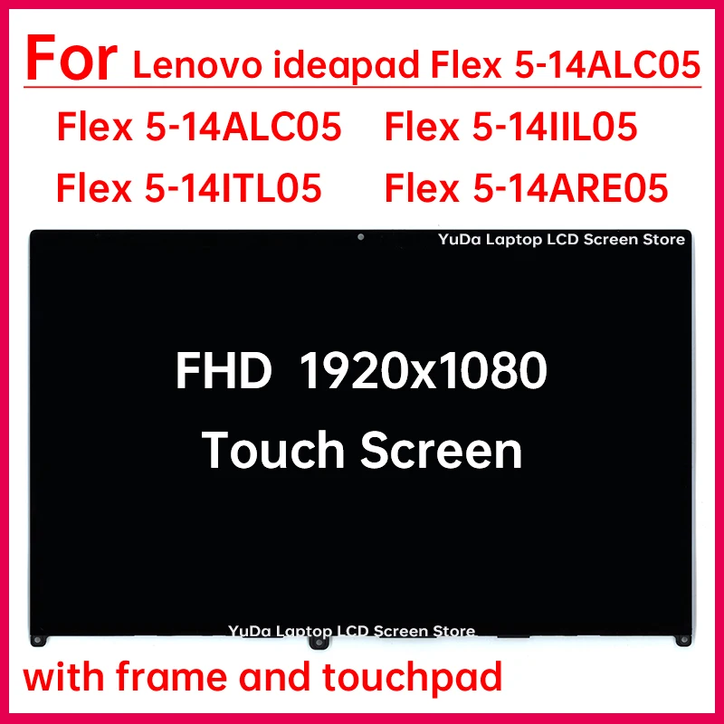 14-дюймовый сенсорный экран для Lenovo ideapad Flex 5-14ALC05 14ARE05 14IIL05 14ITL05, дигитайзер ЖК-дисплея + замена рамки в сборе
14-дюймовый сенсорный экран для Lenovo ideapad Flex 5-14ALC05 14ARE05 14IIL05 14ITL05, дигитайзер ЖК-дисплея + замена рамки в сборе