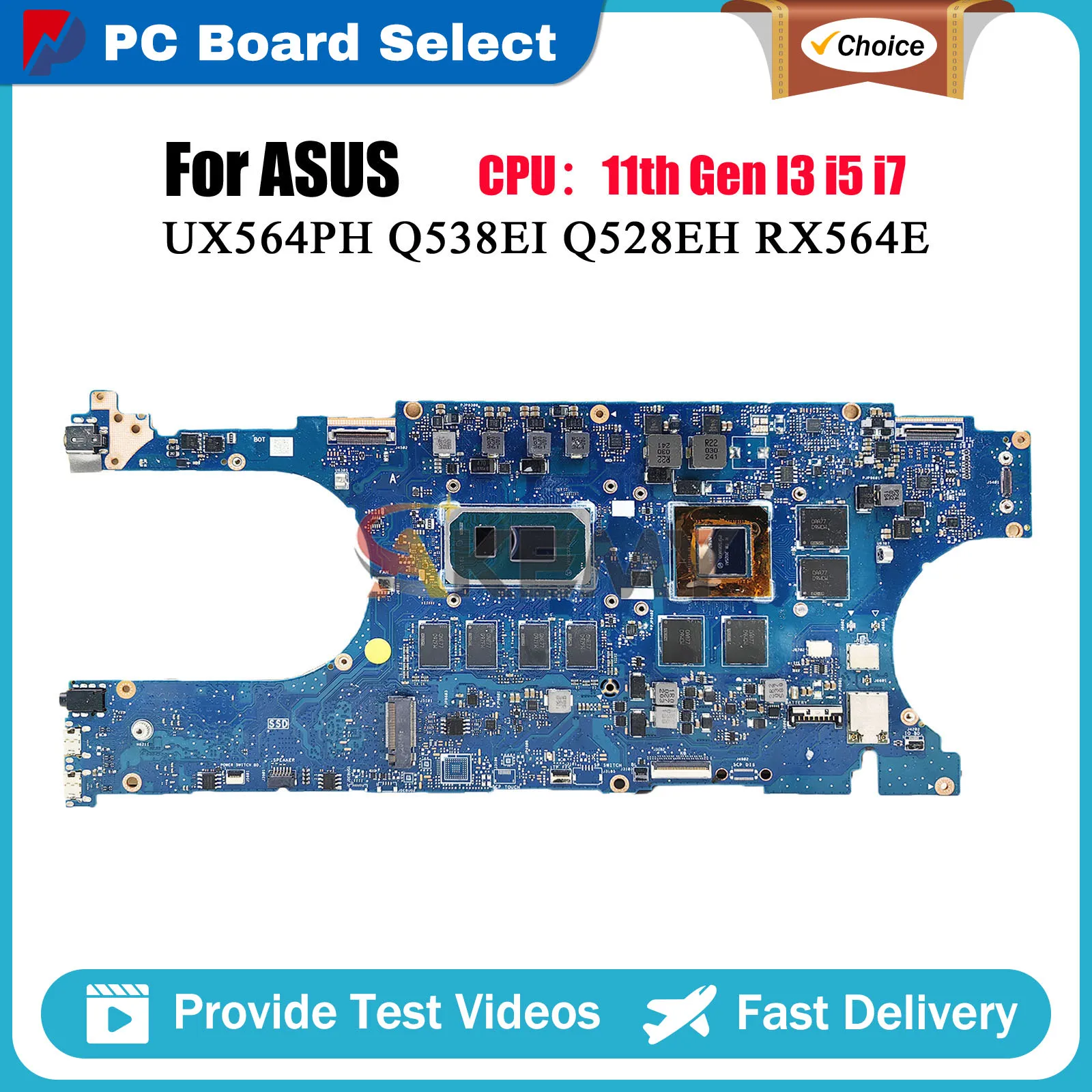 UX564E Laptop Motherboard For ASUS UX564EI UX564EA Q528EH RX564E UX564PH UX564EH UX564EG Q538EI Mainboard With 11th Gen I3 i5 i7
UX564E Laptop Motherboard For ASUS UX564EI UX564EA Q528EH RX564E UX564PH UX564EH UX564EG Q538EI Mainboard With 11th Gen I3 i5 i7