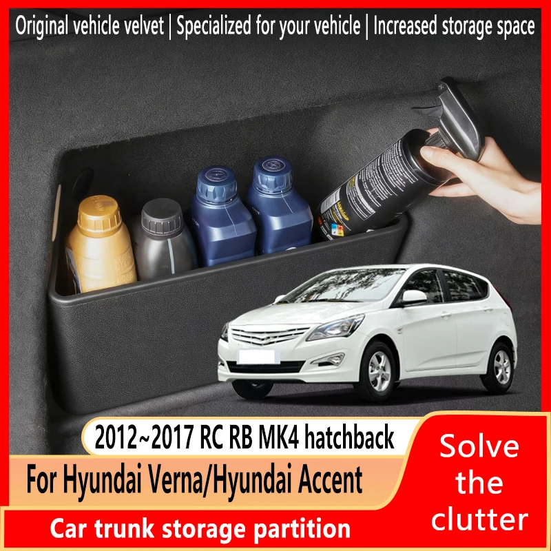 For Hyundai Verna hatchback MK4 2012~2017 2016 Trunk Storage Partition Multifunction Storage Auto Interior Parts Car Accessories
For Hyundai Verna hatchback MK4 2012~2017 2016 Trunk Storage Partition Multifunction Storage Auto Interior Parts Car Accessories