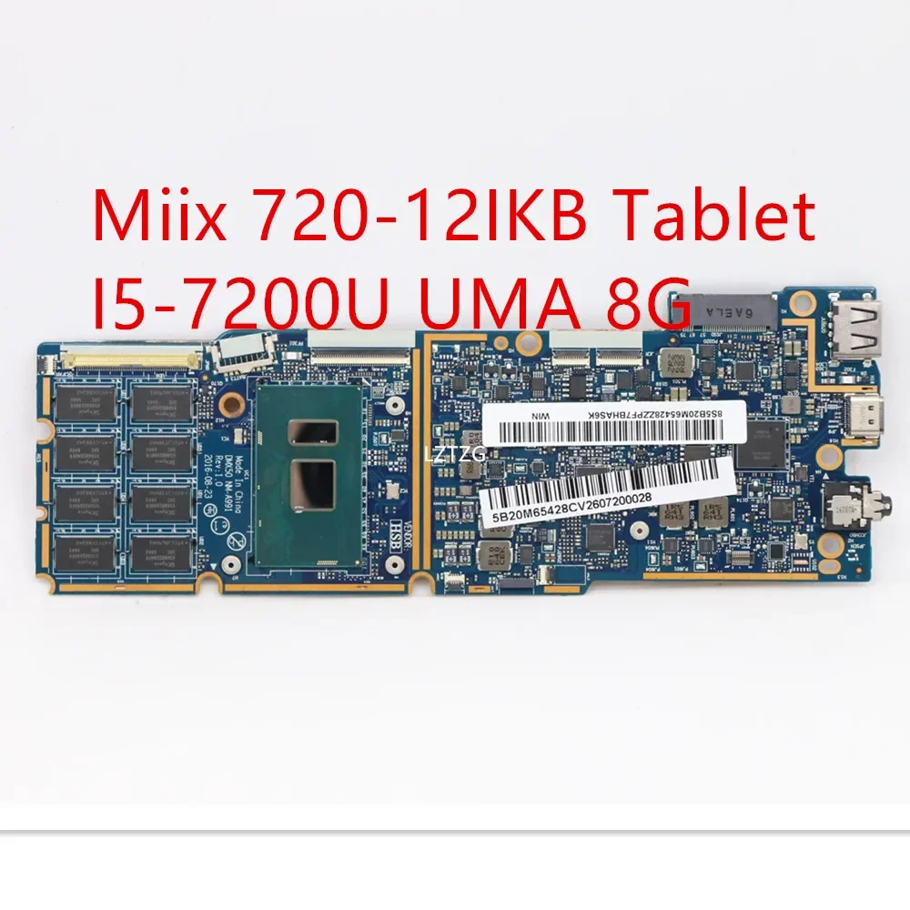 Материнская плата для Lenovo ideapad Miix 720-12IKB, материнская плата для ноутбука I5-7200U UMA 8G 5B20M65428
Материнская плата для Lenovo ideapad Miix 720-12IKB, материнская плата для ноутбука I5-7200U UMA 8G 5B20M65428
