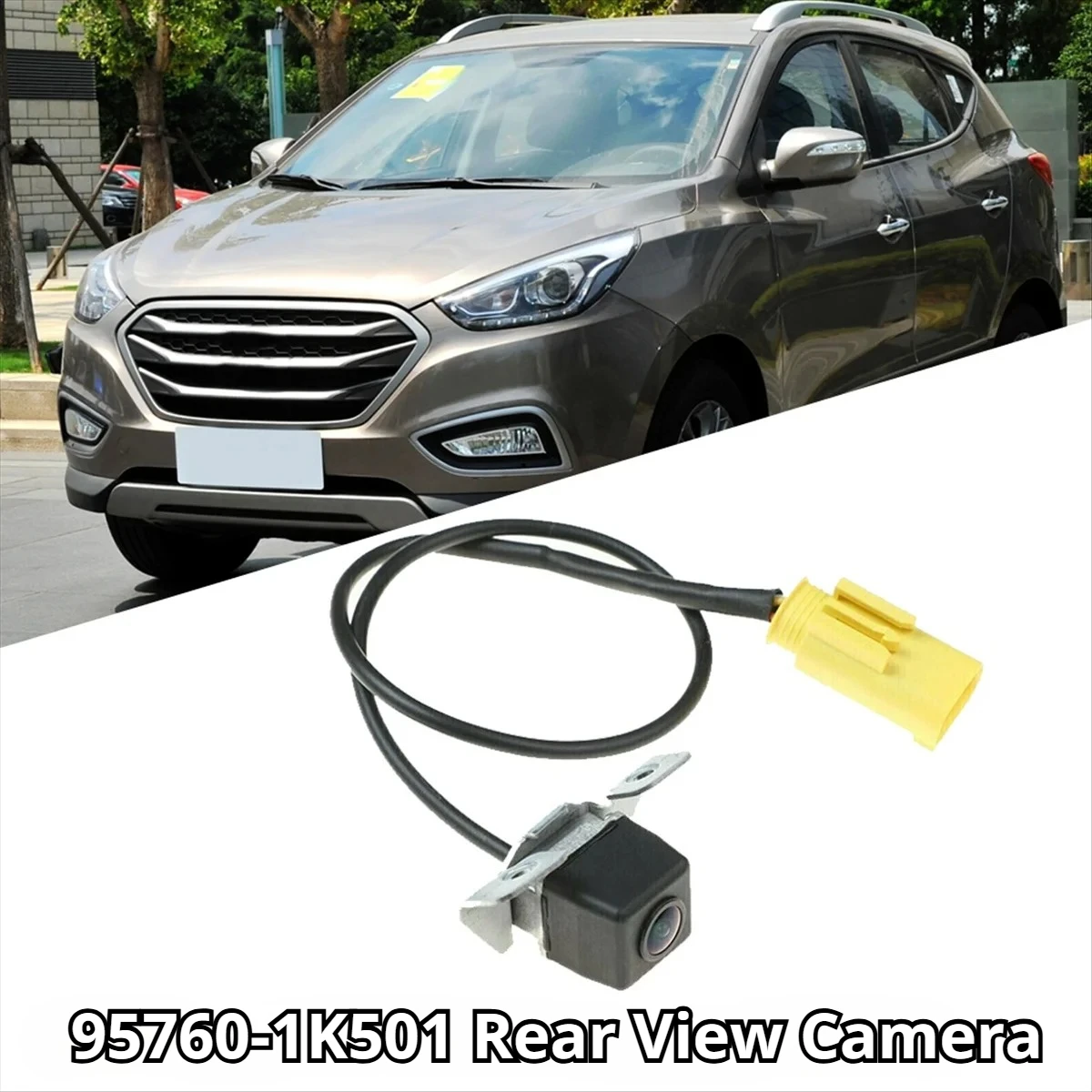 95760-1K501 for Hyundai IX35 2009-2015 New Rear View Camera Reverse Camera Parking Backup Camera
95760-1K501 for Hyundai IX35 2009-2015 New Rear View Camera Reverse Camera Parking Backup Camera