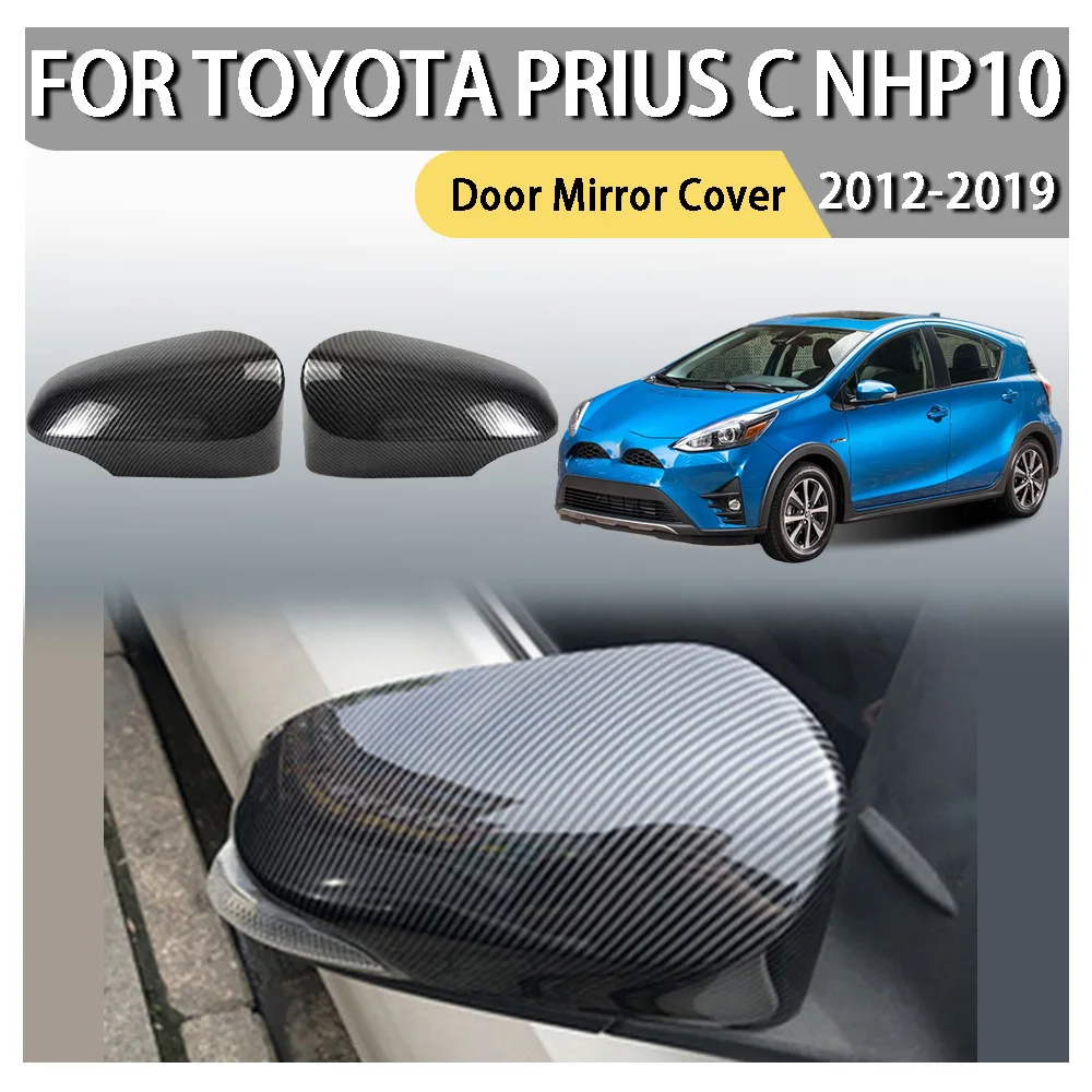 Обновление автомобиля, украшение автомобиля, полуупаковка, дверное зеркало, чехол для Toyota Prius C NHP10 2012 2013 2014 2015 2016 2017 2018 2019
Обновление автомобиля, украшение автомобиля, полуупаковка, дверное зеркало, чехол для Toyota Prius C NHP10 2012 2013 2014 2015 2016 2017 2018 2019