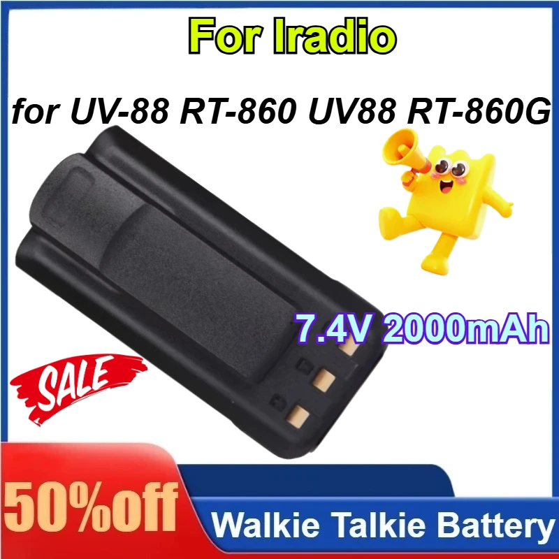 For Iradio 7.4V 2000mAh for UV-88 RT-860 UV88 RT-860G Radio Accessories Walkie Talkie Li-ion Battery Pack
For Iradio 7.4V 2000mAh for UV-88 RT-860 UV88 RT-860G Radio Accessories Walkie Talkie Li-ion Battery Pack