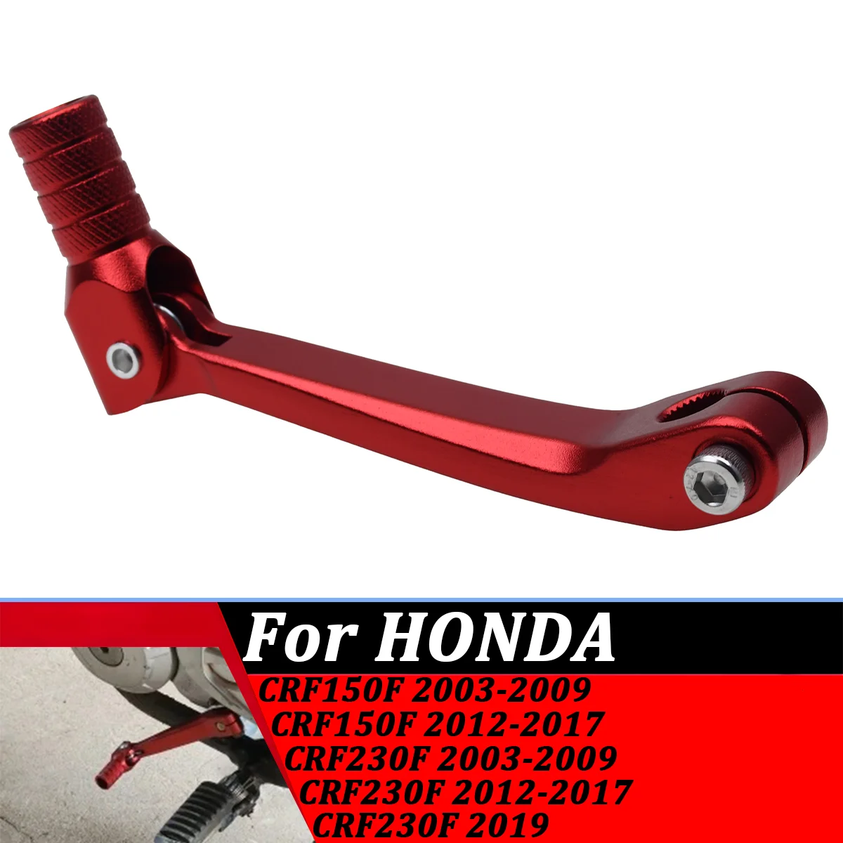 Aluminium alloy CNC Gear Shift Lever For Honda Motorcycle CRF150F CRF 150F 2003-2017 CRF230F CRF 230F 2003-2018 2019 Dirt bike
Aluminium alloy CNC Gear Shift Lever For Honda Motorcycle CRF150F CRF 150F 2003-2017 CRF230F CRF 230F 2003-2018 2019 Dirt bike