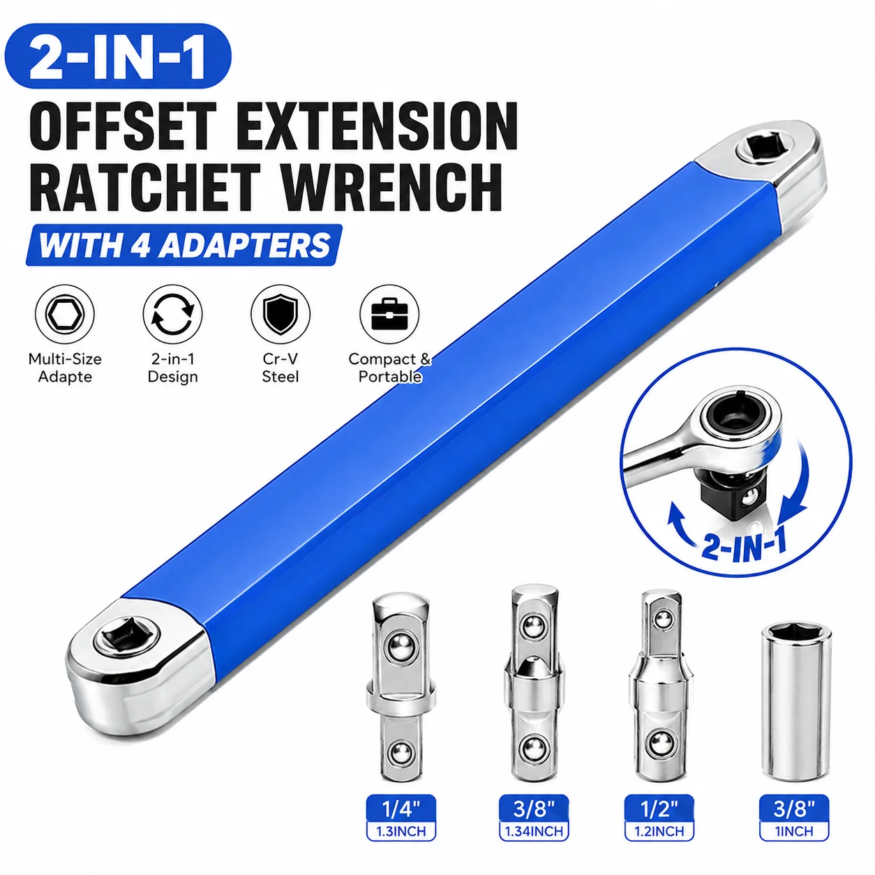 2-in-1 Offset Extension Ratchet Wrench, 4 Adapter Compact Impact Socket Automotive Hand Tool
2-in-1 Offset Extension Ratchet Wrench, 4 Adapter Compact Impact Socket Automotive Hand Tool